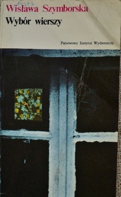 Wybór wierszy - Wisława Szymborska