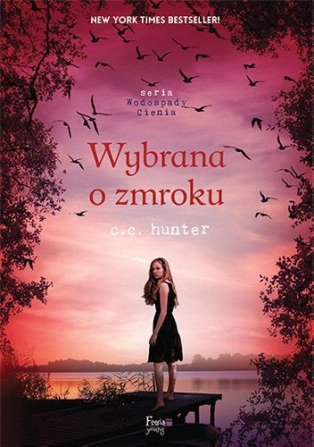 Wybrana o zmroku - C.C. Hunter