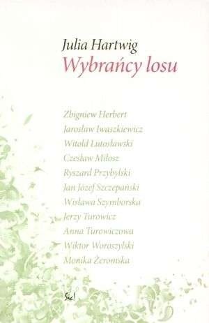 Wybrańcy losu - Julia Hartwig