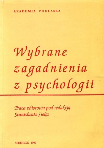 Wybrane zagadnienia z psychologii - Stanisław Siek