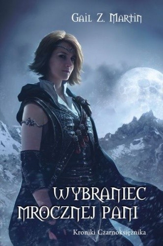Wybraniec Mrocznej Pani - Gail Z. Martin