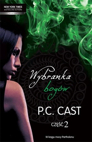 Wybranka bogów. Część 2 - Phyllis Christine Cast