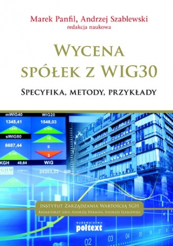 Wycena spółek z WIG 30 - Marek Panfil