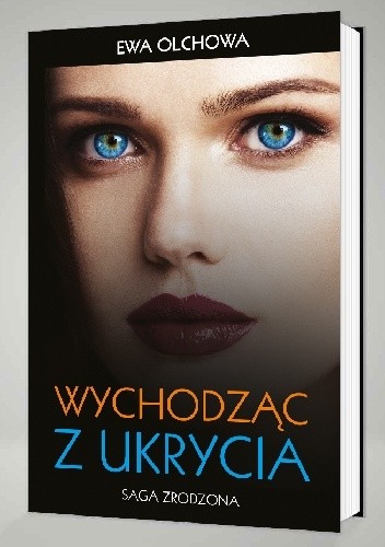 Wychodząc z ukrycia - Ewa Olchowa