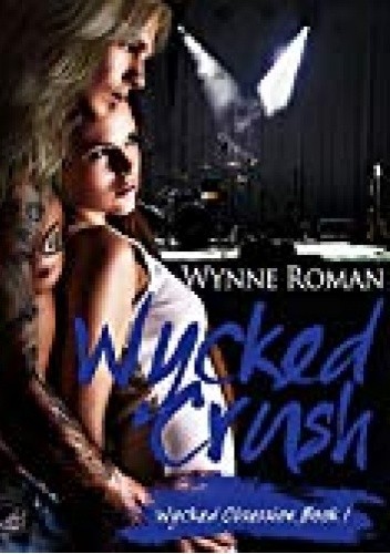 Wycked Crush - Wynne Ronan