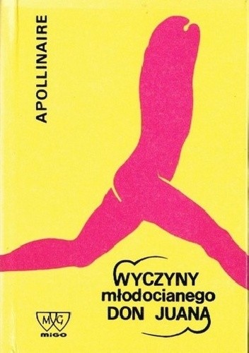 Wyczyny młodocianego Don Juana - Guillaume Apollinaire