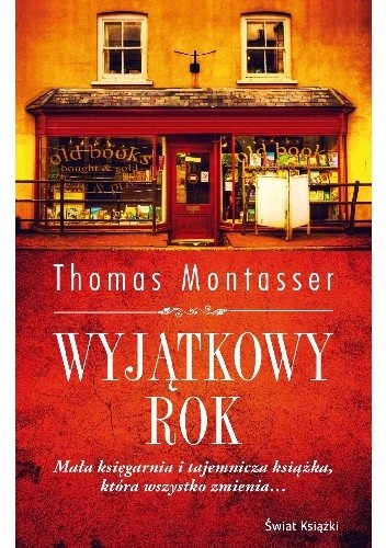 Wyjątkowy rok - Thomas Montasser
