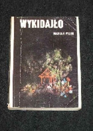 Wykidajło - Marian Pilot