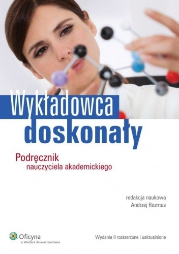 Wykładowca doskonały. Podręcznik nauczyciela akademickiego - Rozmus Andrzej