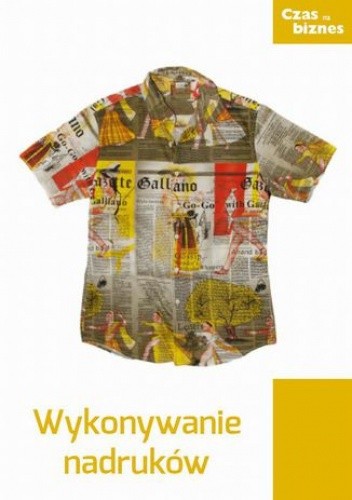 Wykonywanie nadruków - praca zbiorowa
