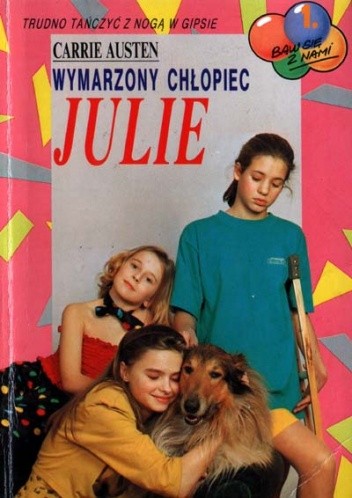 Wymarzony chłopiec Julie - Carrie Austen