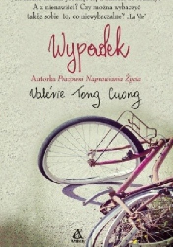 Wypadek - Valérie Tong Cuong