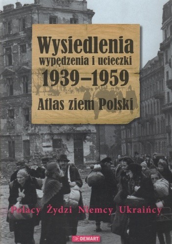 Wypędzenia, wysiedlenia i ucieczki - Bożena Szaynok