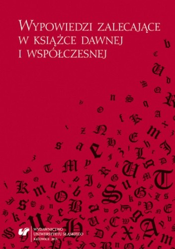 Wypowiedzi zalecające w książce dawnej i współczesnej - Bożena Mazurkowa