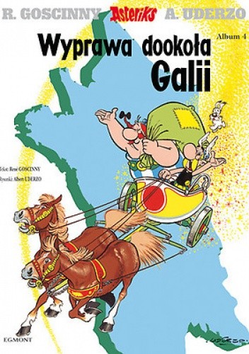 Wyprawa dookoła Galii - René Goscinny