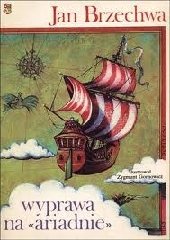 Wyprawa na Ariadnie - Jan Brzechwa