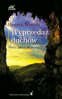 Wyprzedaż duchów - Henryk Waniek