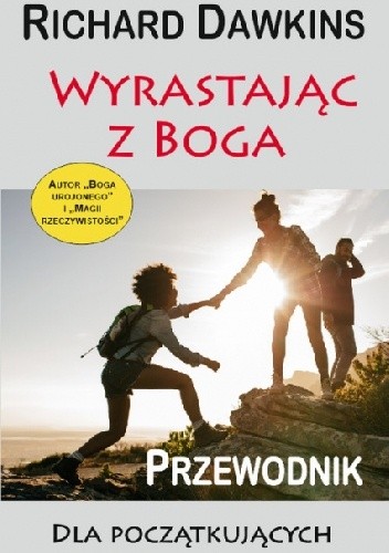 Wyrastając z Boga: Przewodnik dla początkujących - Richard Dawkins