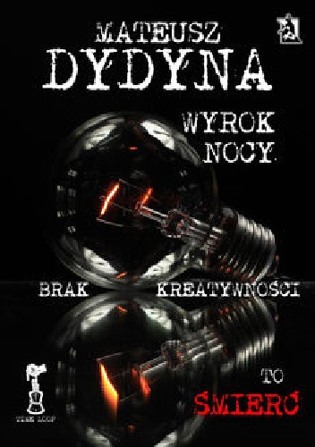 Wyrok Nocy - Mateusz Dydyna