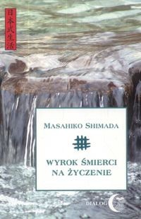 Wyrok śmierci na życzenie - Masahiko Shimada