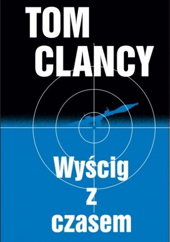 Wyścig z czasem - Tom Clancy