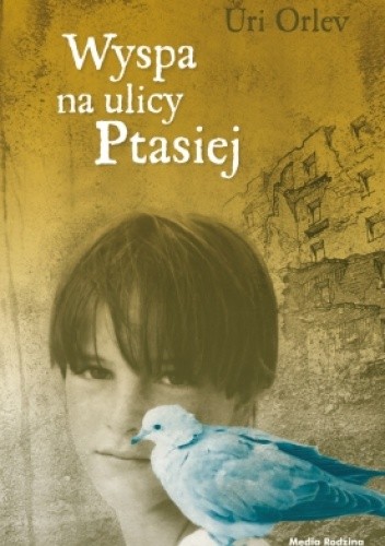 Wyspa na ulicy Ptasiej - Uri Orlev