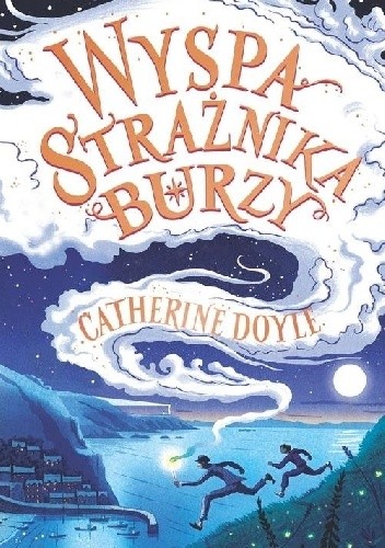 Wyspa Strażnika Burzy - Catherine Doyle