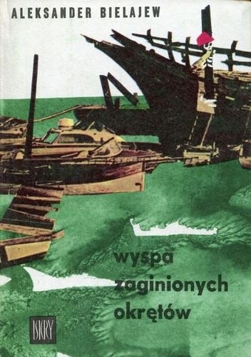 Wyspa zaginionych okrętów - Aleksander Bielajew