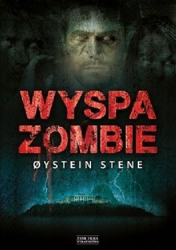 Wyspa zombie - Øystein Stene