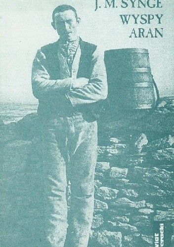 Wyspy Aran - John Millington Synge