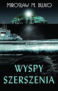Wyspy Szerszenia - Mirosław M. Bujko