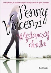 Wystarczy chwila - Penny Vincenzi