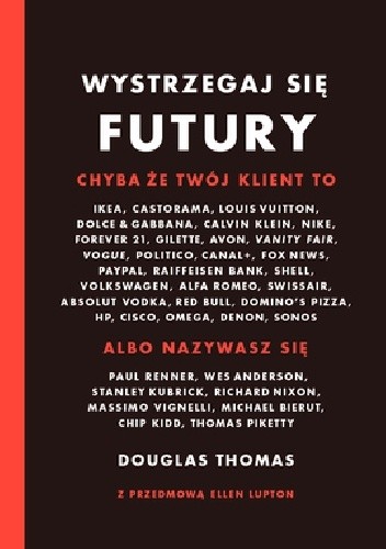 Wystrzegaj się Futury - Douglas Thomas