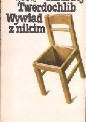 Wywiad z nikim - Andrzej Twerdochlib