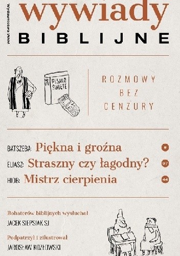 Wywiady biblijne. Rozmowy bez cenzury - Jacek Siepsiak SJ