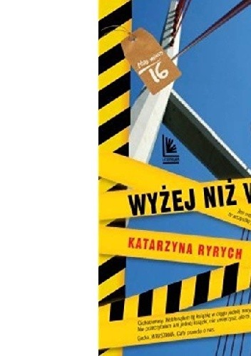 Wyżej niż wysoko - Katarzyna Ryrych