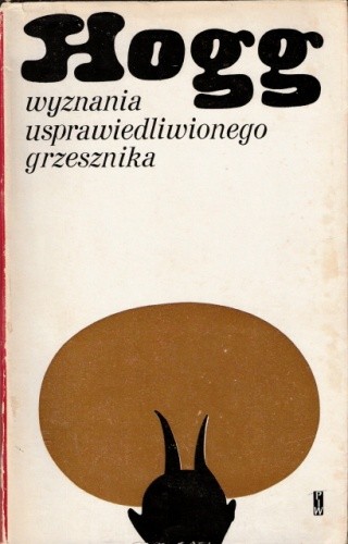 Wyznania usprawiedliwionego grzesznika przez niego samego spisane - James Hogg