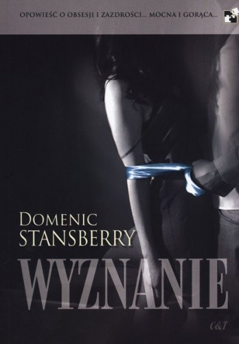 Wyznanie - Domenic Stansberry