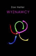 Wyznawcy - Zoë Heller