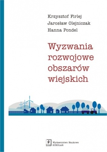 Wyzwania rozwojowe obszarów wiejskich - Krzysztof Firlej
