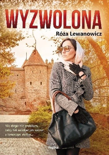 Wyzwolona - Róża Lewanowicz