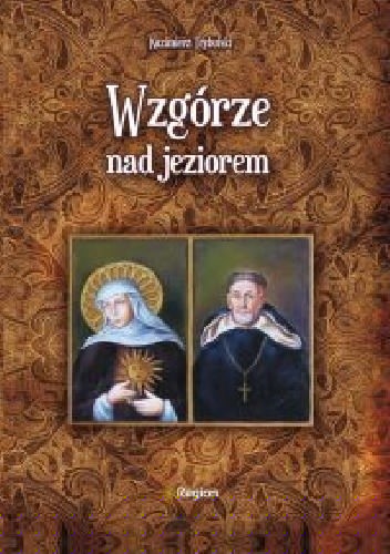 Wzgórze nad jeziorem - Kazimierz Trybulski