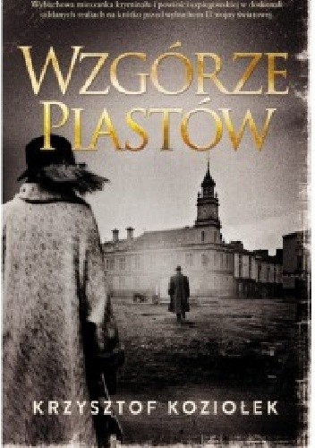 Wzgórze Piastów - Krzysztof Koziołek