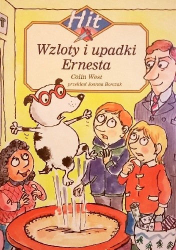 Wzloty i upadki Ernesta - Colin West