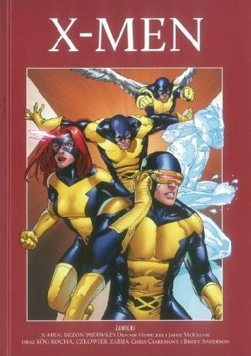 X-men: Sezon pierwszy/Bóg kocha, człowiek zabija - Chris Claremont