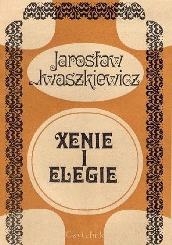 Xenie i elegie - Jarosław Iwaszkiewicz
