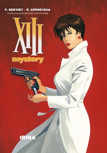XIII Mystery: Irina - Éric Corbeyran