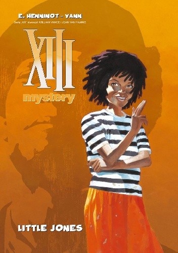 XIII Mystery: Little Jones - Yann le Pennetier