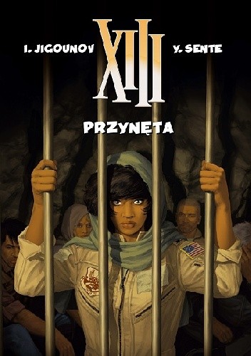XIII: Przynęta - Yves Sente
