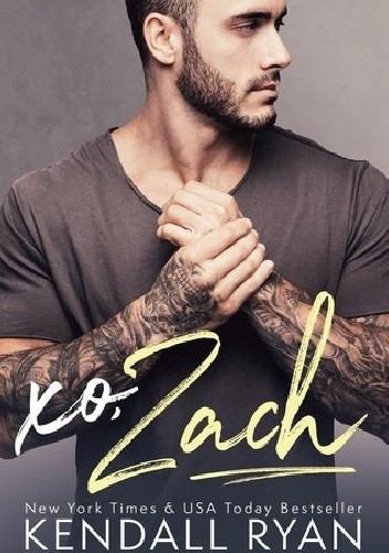 xo, Zach - Kendall Ryan